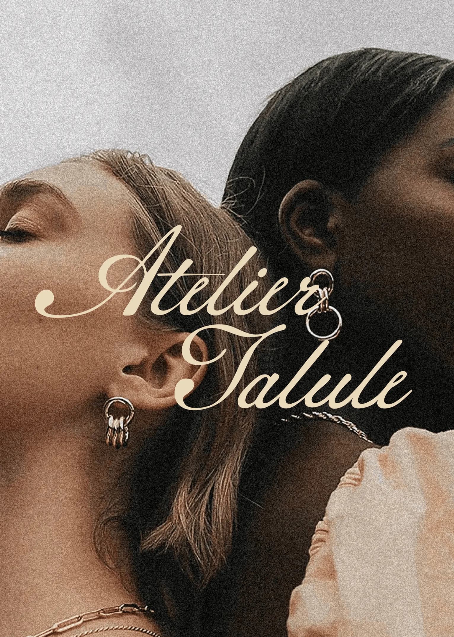 Atelier Talule — Atelier Talule - wordmark over the two portraits