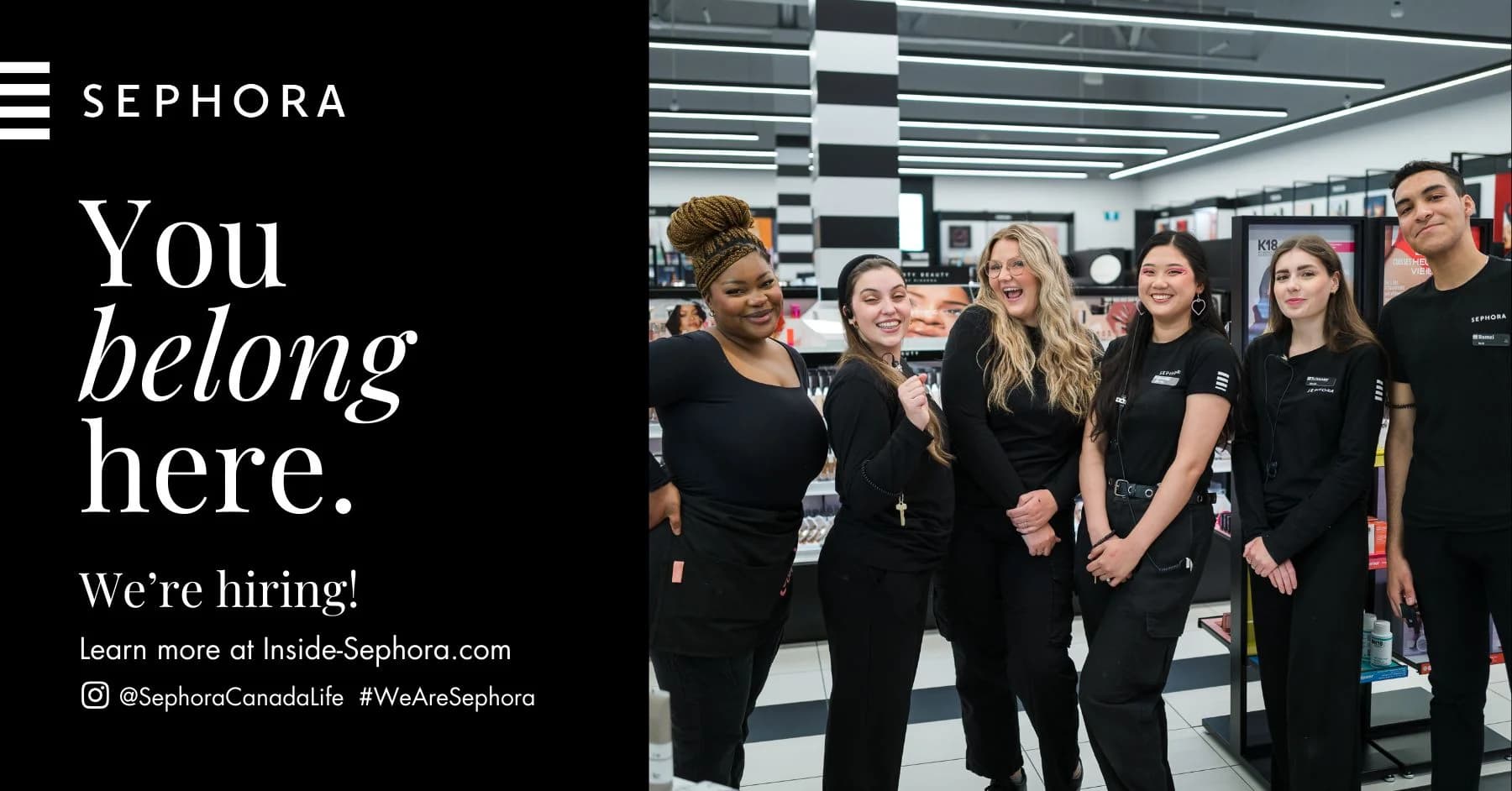 Sephora Canada — the team photo in Sephora Canada's You belong here hiring creative